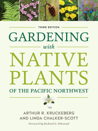 表紙画像: Gardening with Native Plants of the Pacific Northwest 3rd edition 9780295744155