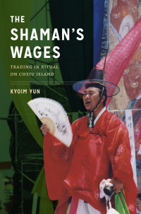Cover image: The Shaman's Wages 9780295745954