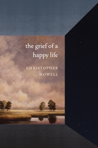 Cover image: The Grief of a Happy Life 9780295746166