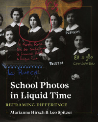 Cover image: School Photos in Liquid Time 9780295746531