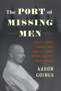 Cover image: The Port of Missing Men 9780295747415