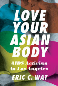 Cover image: Love Your Asian Body 9780295749334