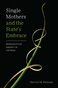 Cover image: Single Mothers and the State’s Embrace 9780295749426