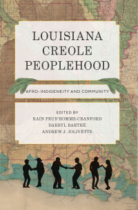 Cover image: Louisiana Creole Peoplehood 9780295749488