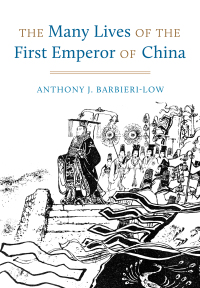 Cover image: The Many Lives of the First Emperor of China 9780295750224