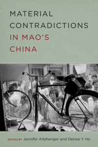 Omslagafbeelding: Material Contradictions in Mao's China 9780295750842