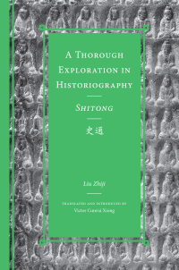 Cover image: A Thorough Exploration in Historiography / Shitong 9780295751061