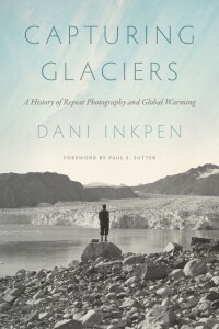 Cover image: Capturing Glaciers 9780295752013