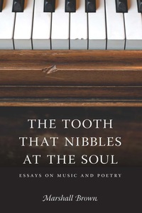 Omslagafbeelding: The Tooth That Nibbles at the Soul 9780295990057