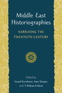 Cover image: Middle East Historiographies 9780295986043