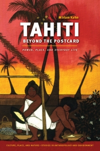 表紙画像: Tahiti Beyond the Postcard 9780295991016