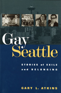 Cover image: Gay Seattle 9780295982984