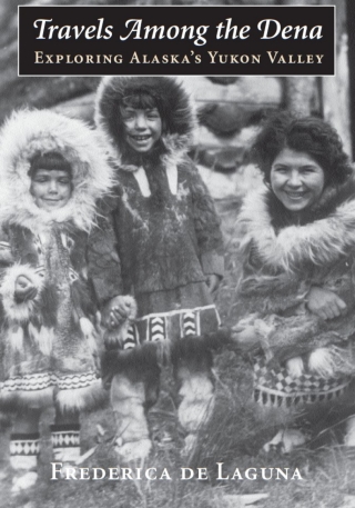 Omslagafbeelding: Travels Among the Dena 9780295979021