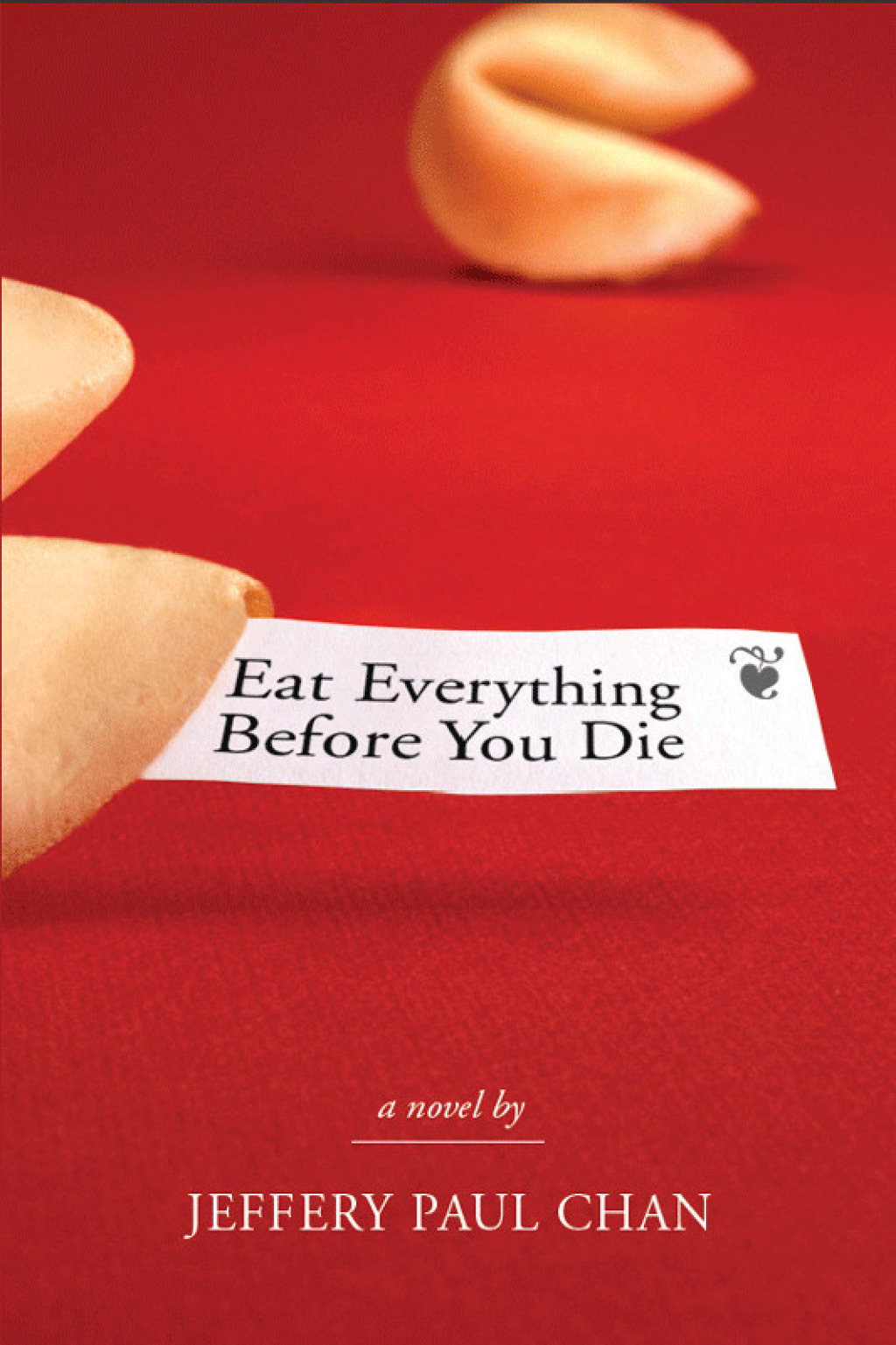 Eat Everything Before You Die A Chinaman in the Counterculture