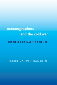 Cover image: Oceanographers and the Cold War 9780295984827