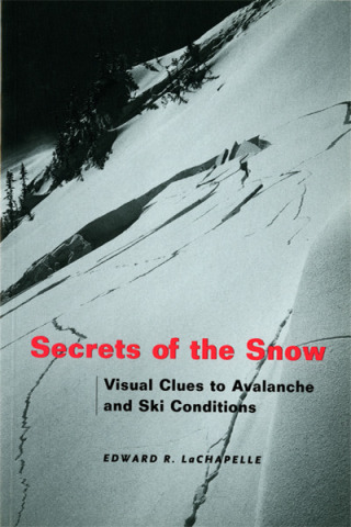 Cover image: Secrets of the Snow 9780295981512