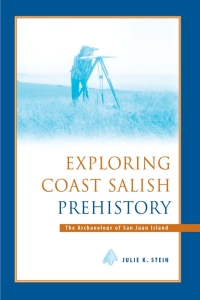 Omslagafbeelding: Exploring Coast Salish Prehistory 9780295979571