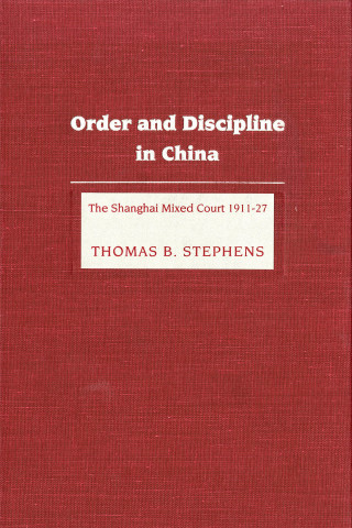 Cover image: Order and Discipline in China 9780295971230