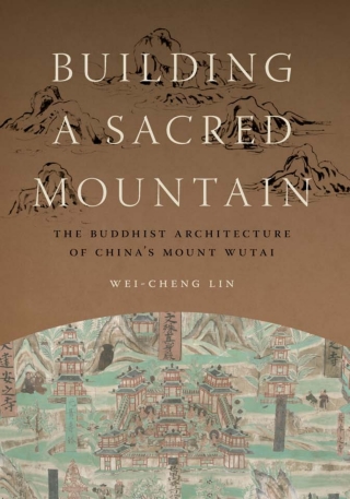Cover image: Building a Sacred Mountain 9780295993522