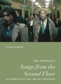 Omslagafbeelding: Roy Andersson’s “Songs from the Second Floor” 9780295998244