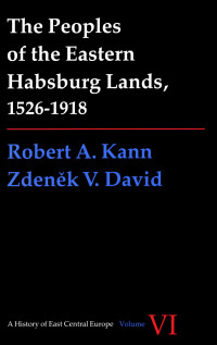 Titelbild: Peoples of the Eastern Habsburg Lands, 1526-1918 9780295960951
