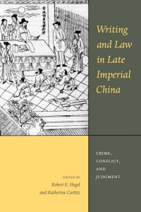 صورة الغلاف: Writing and Law in Late Imperial China 9780295986913