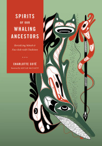 Omslagafbeelding: Spirits of our Whaling Ancestors 9780295990460