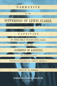 Cover image: Narrative of the Sufferings of Lewis Clarke 9780295992006