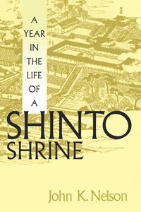 Cover image: A Year in the Life of a Shinto Shrine 9780295974996