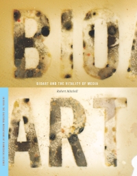 Cover image: Bioart and the Vitality of Media 9780295990071