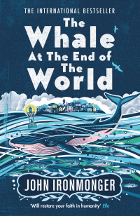 Cover image: The Whale at the End of the World 9781474623414