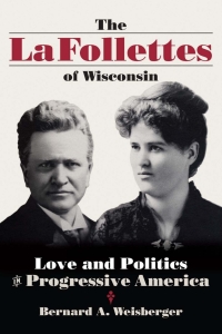 Imagen de portada: The La Follettes of Wisconsin 9780299141349