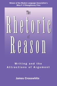 صورة الغلاف: The Rhetoric of Reason 9780299149505