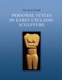 Cover image: Personal Styles in Early Cycladic Sculpture 9780299172008
