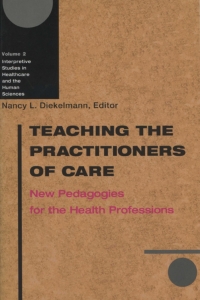Imagen de portada: Teaching the Practitioners of Care 9780299184803