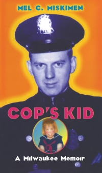 Cover image: Cop's Kid 9780299188801