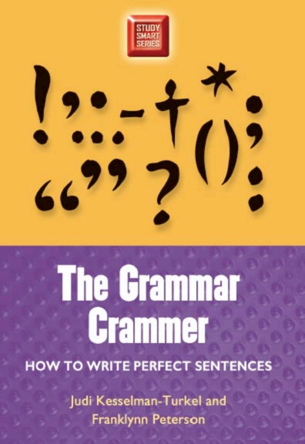 Grammar Crammer How to Write Perfect Sentences