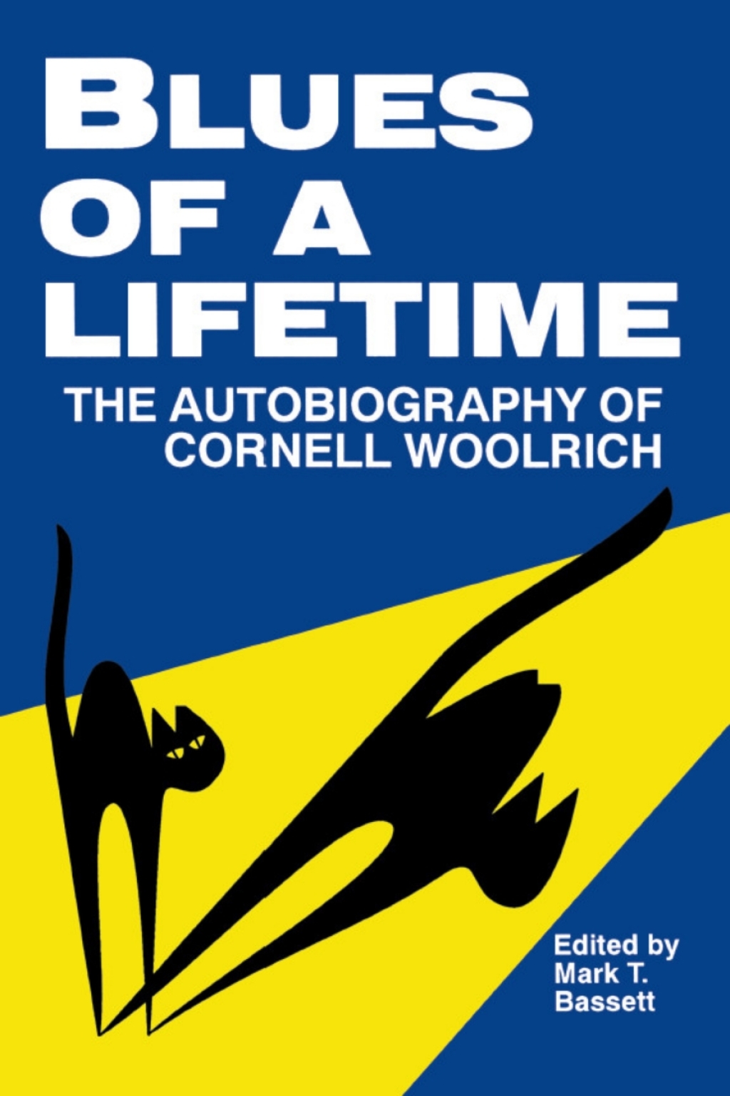 Blues of a Lifetime Autobiography of Cornell Woolrich