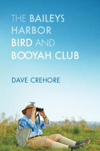 Imagen de portada: The Baileys Harbor Bird and Booyah Club 9780299286705