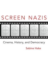 Cover image: Screen Nazis 9780299287146