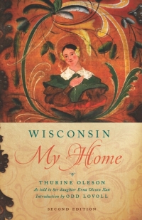 صورة الغلاف: Wisconsin My Home 9780299288747