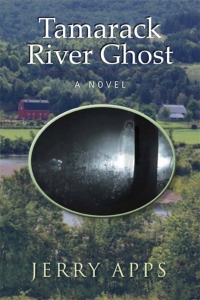 Cover image: Tamarack River Ghost 9780299288808