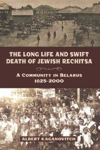 Cover image: The Long Life and Swift Death of Jewish Rechitsa 9780299289843