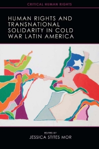 Titelbild: Human Rights and Transnational Solidarity in Cold War Latin America 9780299291143