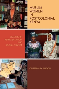 Omslagafbeelding: Muslim Women in Postcolonial Kenya 9780299294649