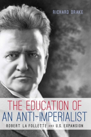 Cover image: The Education of an Anti-Imperialist 9780299295240