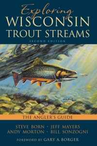 Omslagafbeelding: Exploring Wisconsin Trout Streams 9780299300043