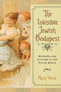 Imagen de portada: The Invisible Jewish Budapest 9780299307707