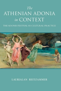 صورة الغلاف: The Athenian Adonia in Context 9780299308247