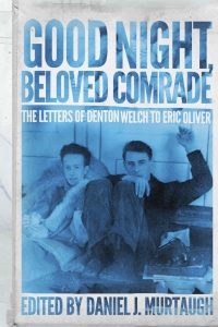 Cover image: Good Night, Beloved Comrade 9780299310103